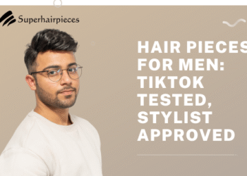 Hair Pieces for Men: TikTok Tested, Stylist Approved